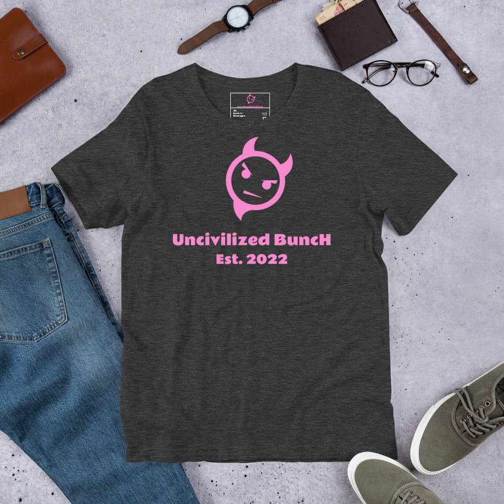The Official "Uncivilized BuncH Tee" in Pink Lemonade (Hot AF Collection)