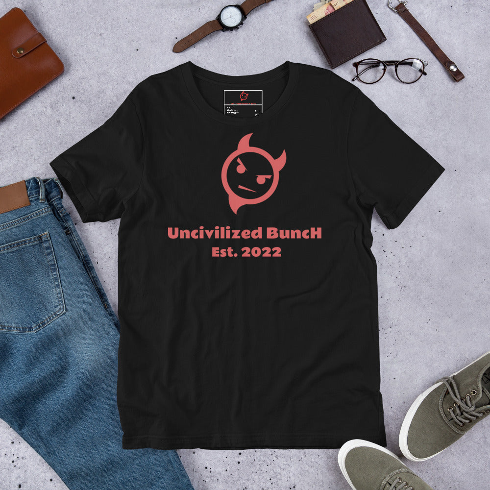 The Official "Uncivilized BuncH Tee" in Crimson Fury Red (Hot AF Collection)